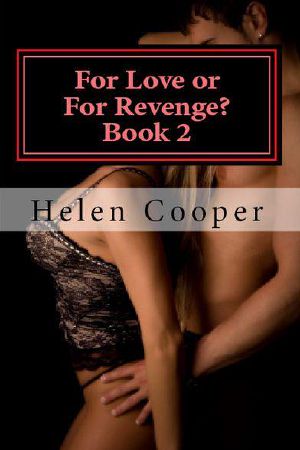 [For Love or For Revenge 02] • For Love or for Revenge?
